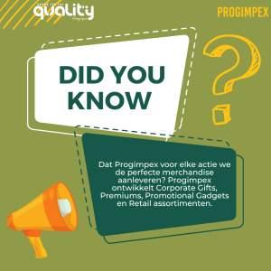 Progimpex ontwikkelt merchandise voor elk evenement.